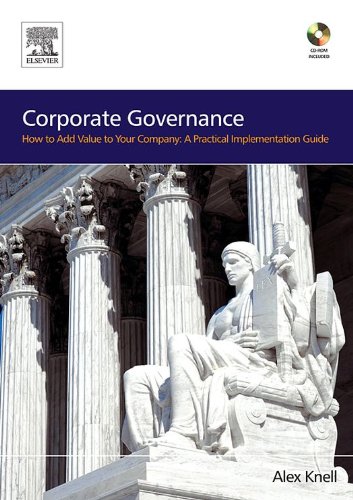 Book Corporate Governance: How To Add Value To Your Company: A Practical Implementation Guide free