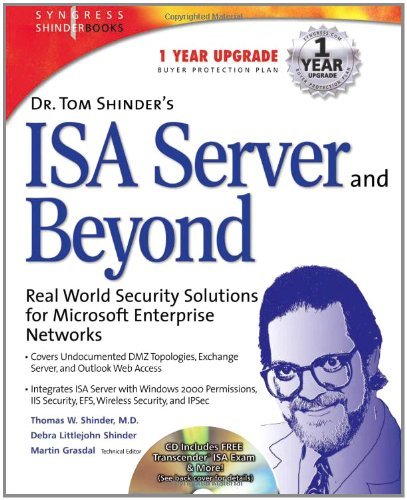 Book Dr Tom Shinder's ISA Server and Beyond: Real World Security Solutions for Microsoft Enterprise Networks free