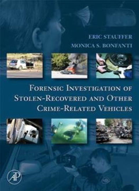Book Forensic Investigation of Stolen-Recovered and Other Crime-Related Vehicles free