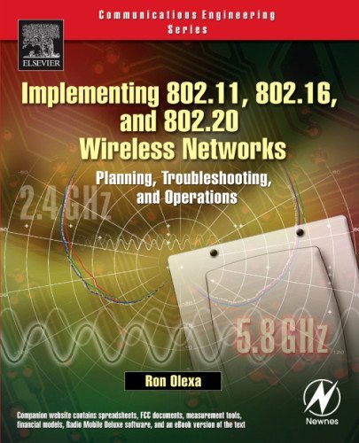 Book Implementing 802.11, 802.16, and 802.20 Wireless Networks: Planning, Troubleshooting, and Operations (Communications Engineering (Paperback)) free