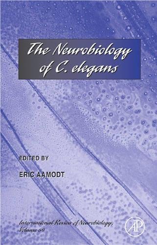 Book The Neurobiology of C. elegans (ISSN Book 69) free