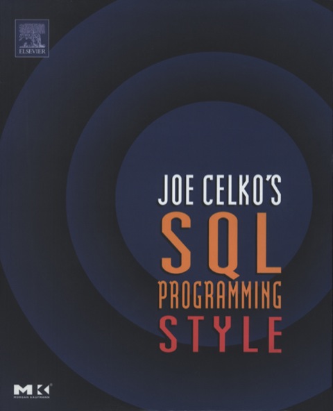 Book Joe Celko's SQL Programming Style (The Morgan Kaufmann Series in Data Management Systems) free