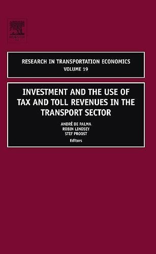 Book Investment and the use of Tax and Toll Revenues in the Transport Sector (ISSN Book 19) free