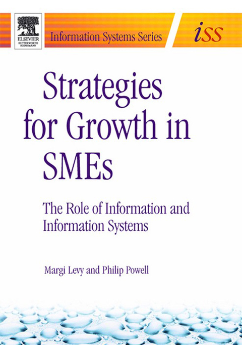 Book Strategies for Growth in SMEs: The Role of Information and Information Sytems (Elsevier Butterworth-Heinemann Information Systems) free