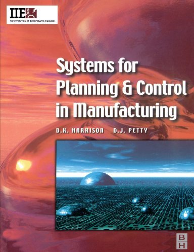Book Systems for Planning and Control in Manufacturing (IIE Core Textbooks Series) free
