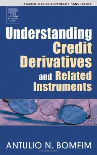 Book Understanding Credit Derivatives and Related Instruments (Academic Press Advanced Finance Series) free