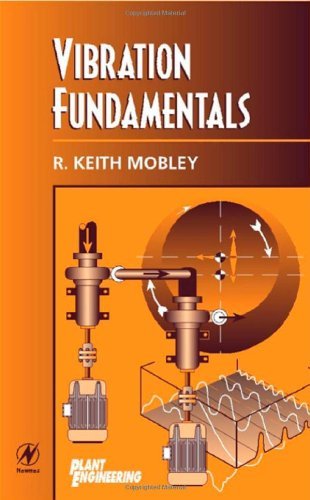 Book Vibration Fundamentals (Plant Engineering Maintenance (Hardback)) free
