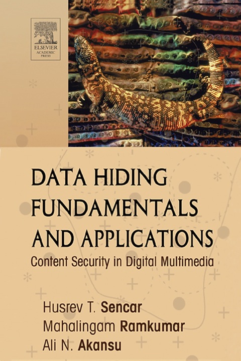 Book Data Hiding Fundamentals and Applications: Content Security in Digital Multimedia free