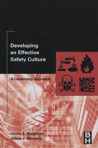 Book Developing an Effective Safety Culture: A Leadership Approach free