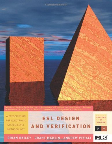 Book ESL Design and Verification: A Prescription for Electronic System Level Methodology (ISSN) free