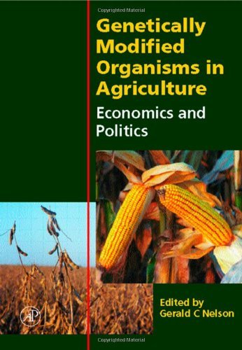 Book Genetically Modified Organisms in Agriculture: Economics and Politics free