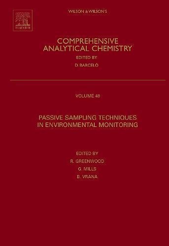 Book Passive Sampling Techniques in Environmental Monitoring (Comprehensive Analytical Chemistry Book 48) free