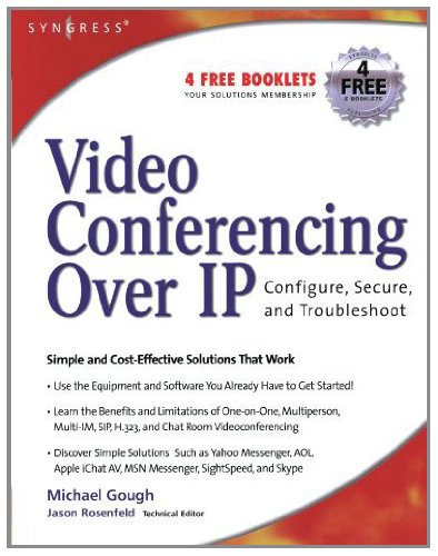 Book Video Conferencing over IP: Configure, Secure, and Troubleshoot free