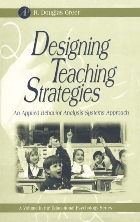 Book Designing Teaching Strategies: An Applied Behavior Analysis Systems Approach (ISSN) free