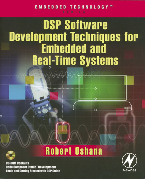 Book DSP Software Development Techniques for Embedded and Real-Time Systems free