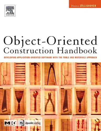 Book Object-Oriented Construction Handbook: Developing Application-Oriented Software with the Tools & Materials Approach free