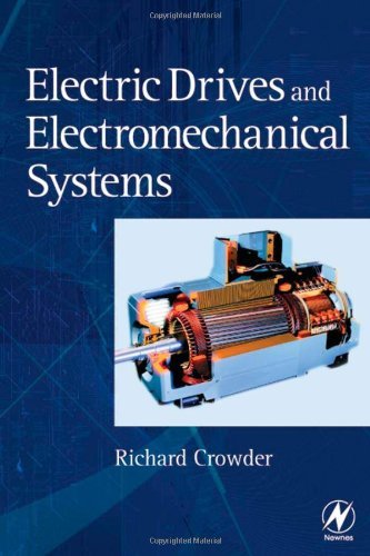 Book Electric Drives and Electromechanical Systems: Applications and Control free