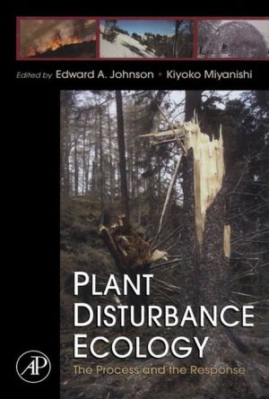 Book Plant Disturbance Ecology: The Process and the Response free