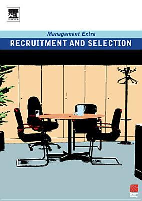 Book Recruitment And Selection: Management Extra free