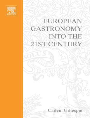 Book European Gastronomy Into The 21st Century free