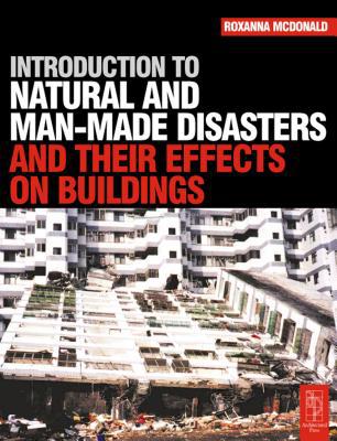 Book Introduction To Natural And Man-made Disasters And Their Effects On Buildings free