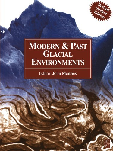 Book Modern and Past Glacial Environments: Revised Student Edition free