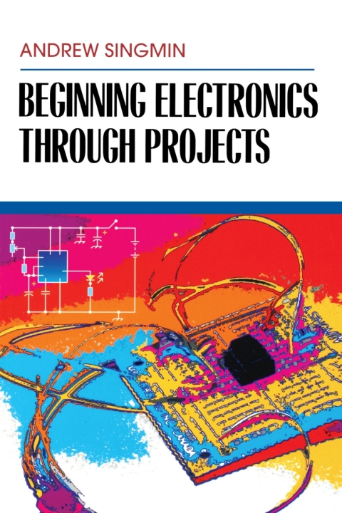 Book Beginning Electronics Through Projects free