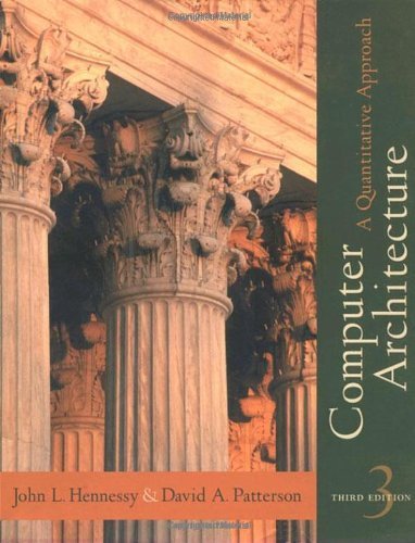 Book Computer Architecture: A Quantitative Approach (The Morgan Kaufmann Series in Computer Architecture and Design) free