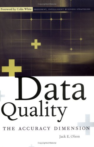 Book Data Quality: The Accuracy Dimension (The Morgan Kaufmann Series in Data Management Systems) free
