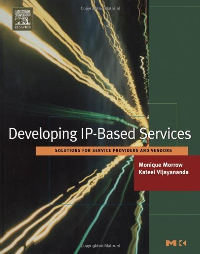 Book Developing IP-Based Services: Solutions for Service Providers and Vendors (ISSN) free