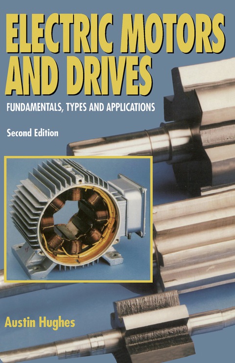 Book Electric Motors and Drives: Fundamentals, Types and Applications free
