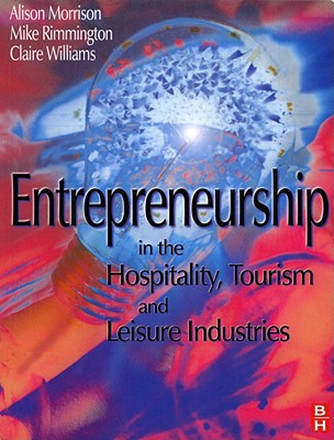 Book Entrepreneurship In The Hospitality, Tourism And Leisure Industries free