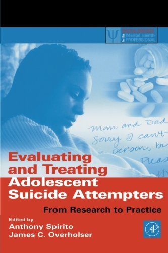 Book Evaluating and Treating Adolescent Suicide Attempters: From Research to Practice (ISSN) free