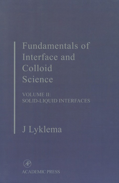 Book Fundamentals of Interface and Colloid Science: Solid-Liquid Interfaces (Fundamentals of Interface & Colloid Science Book 2) free