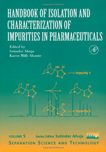 Book Handbook of Isolation and Characterization of Impurities in Pharmaceuticals (ISSN 5) free