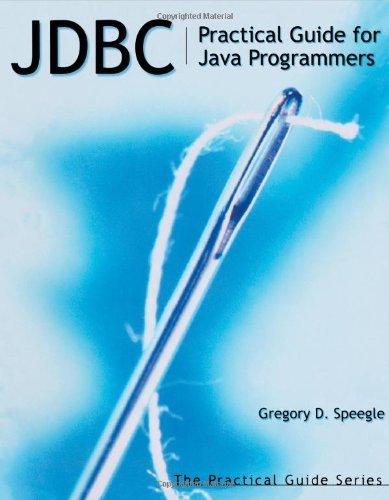 Book JDBC: Practical Guide for Java Programmers (The Practical Guides) free