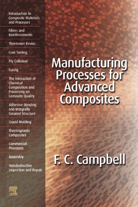 Book Manufacturing Processes for Advanced Composites free