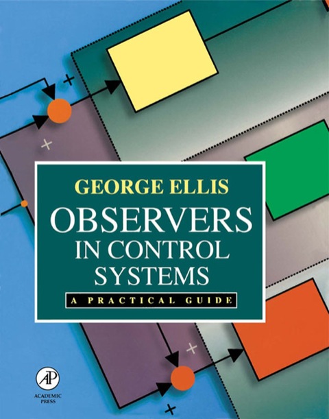 Book Observers in Control Systems: A Practical Guide free