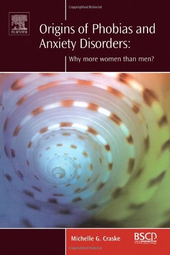 Book Origins of Phobias and Anxiety Disorders: Why More Women than Men? (ISSN) free