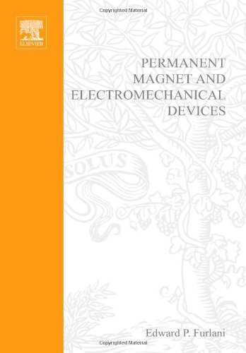 Book Permanent Magnet and Electromechanical Devices: Materials, Analysis, and Applications (Electromagnetism) free