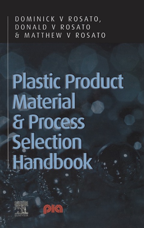Book Plastic Product Material and Process Selection Handbook free