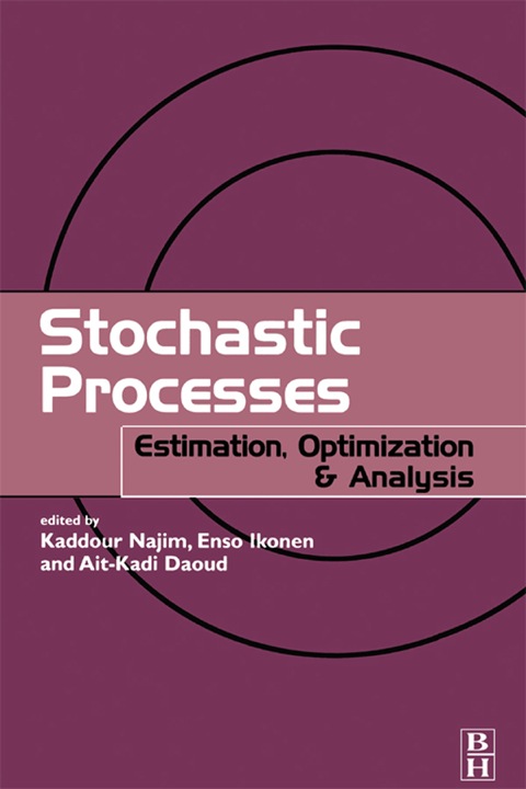Book Stochastic Processes: Estimation, Optimisation and Analysis free