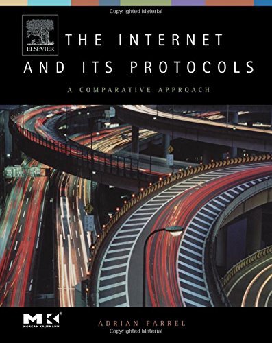 Book The Internet and Its Protocols: A Comparative Approach (ISSN) free