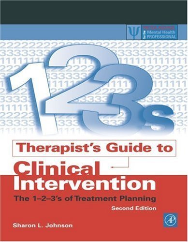 Book Therapist's Guide to Clinical Intervention: The 1-2-3's of Treatment Planning (Practical Resources for the Mental Health Professional) free