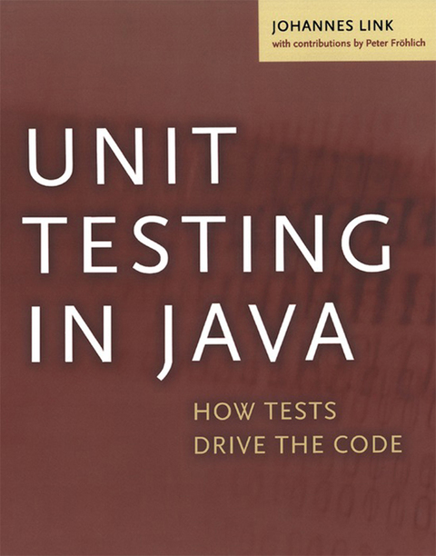 Book Unit Testing in Java: How Tests Drive the Code (The Morgan Kaufmann Series in Software Engineering and Programming) free