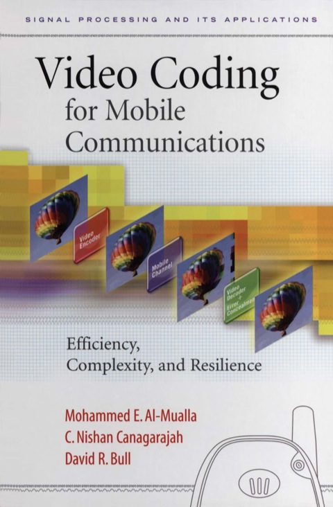 Book Video Coding for Mobile Communications: Efficiency, Complexity and Resilience free