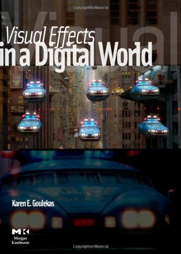 Book Visual Effects in a Digital World: A Comprehensive Glossary of over 7000 Visual Effects Terms (The Morgan Kaufmann Series in Computer Graphics) free