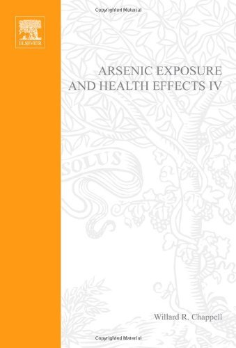Book Arsenic Exposure and Health Effects IV: Fourth International Conference on Arsenic Exposure and Health Effects, 18-22 July, 2000, San Diego, USA free