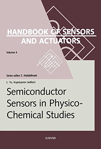 Book Semiconductor Sensors in Physico-Chemical Studies: Translated from Russian by V.Yu. Vetrov (ISSN Book 4) free