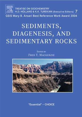 Book Sediments, Diagenesis, and Sedimentary Rocks: Treatise on Geochemistry, Second Edition, Volume 7 free